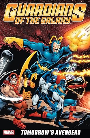 Guardians of the Galaxy: Tomorrow's Avengers Vol. 1