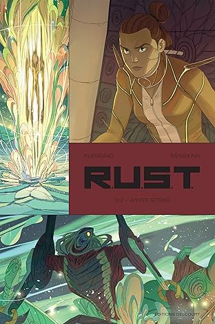 R.U.S.T. Vol. 3: White Strike