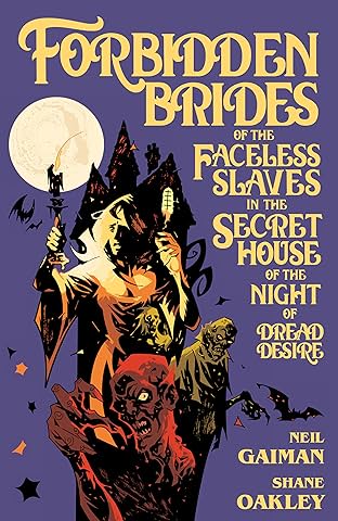Forbidden Brides of the Faceless Slaves in the Secret House of the Night of Dread Desire