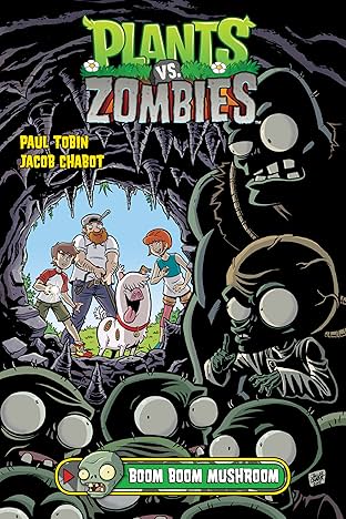 Plants vs. Zombies Vol. 6: Boom Boom Mushroom