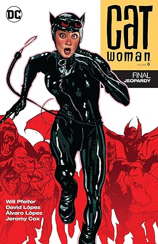 Catwoman (2002-2008) Vol. 6: Final Jeopardy