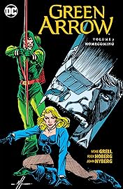 Green Arrow (1988-1998) Vol. 7: Homecoming