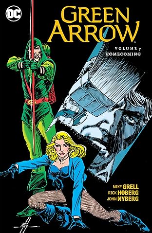 Green Arrow (1988-1998) Vol. 7: Homecoming