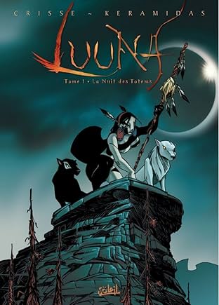 Luuna Vol. 1: La nuit des totems