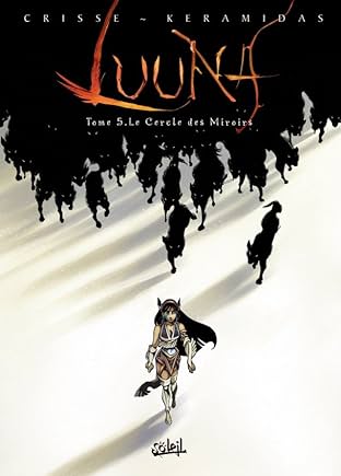 Luuna Vol. 5: Le cercle des miroirs