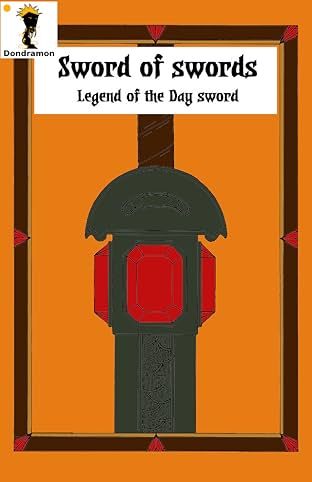 Sword of Swords Vol. 1: Legend of the Day Sword