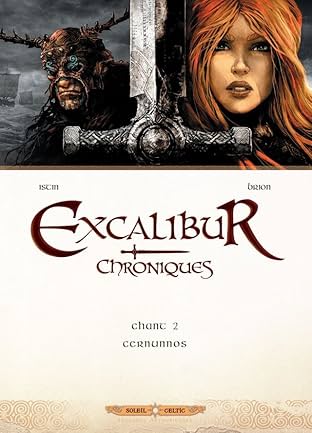 Excalibur - Chroniques Vol. 2: Cernunnos