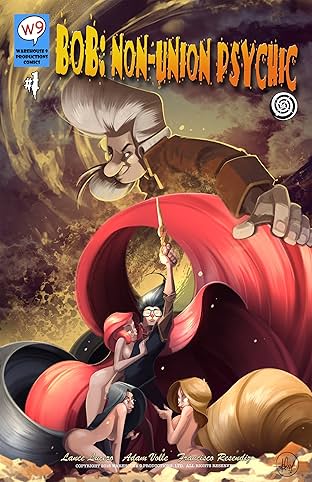 Bob: Non-Union Psychic #1