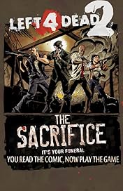 Left 4 Dead: The Sacrifice