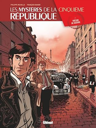 Les Mystères de la Cinquième République Vol. 1: Trésor de guerre