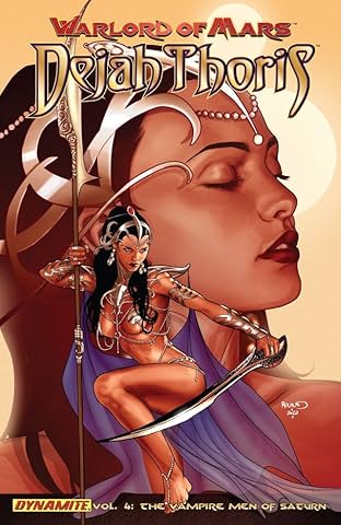 Warlord of Mars: Dejah Thoris Vol. 4: The Vampire Men of Saturn