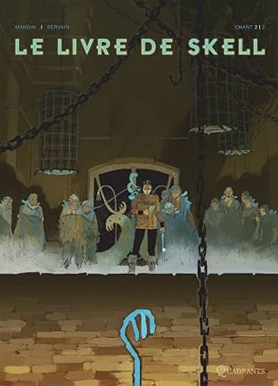 Le Livre de Skell Vol. 2: Chant - Deuxième partie