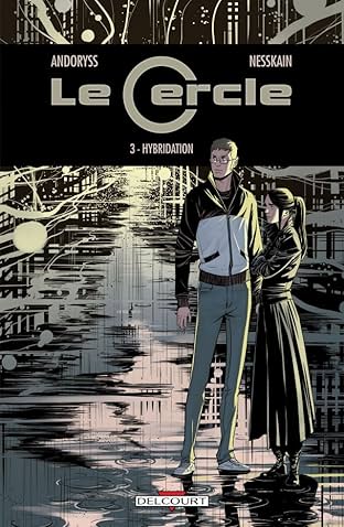 Le Cercle Vol. 3: Hybridation