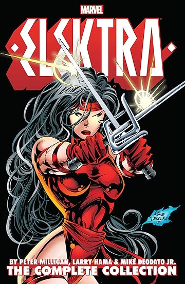 Elektra by Peter Milligan, Larry Hama, & Mike Deodato Jr.: The Complete Collection