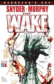 The Wake #1 (of 10): Director's Cut