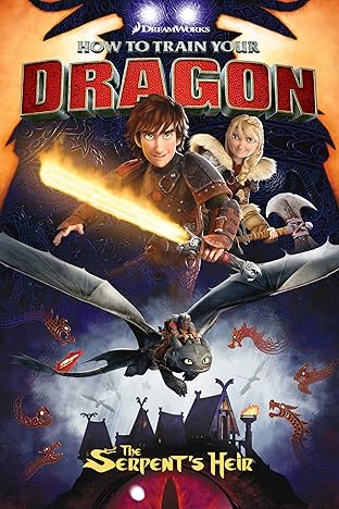 DreamWorks' How to Train Your Dragon: The Serpent's Heir