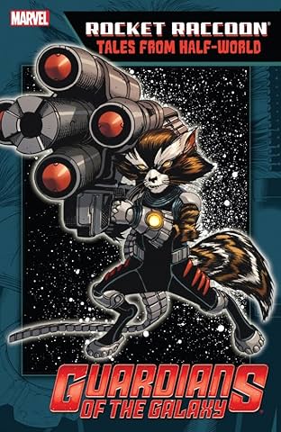 Rocket Raccoon: Tales From Half-World