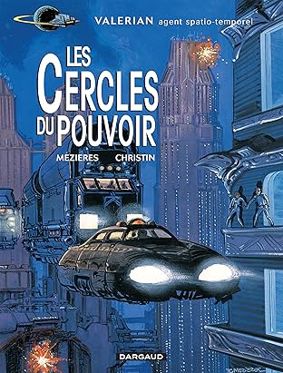 Valérian Vol. 15: Les cercles du pouvoir