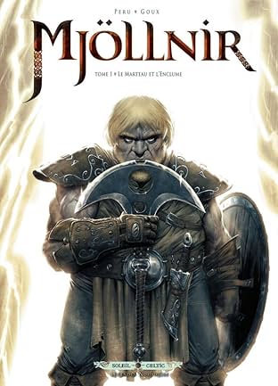 Mjöllnir Vol. 1: Le marteau et l'enclume