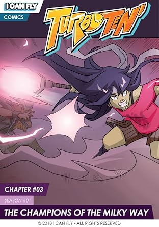 Turboten #3: The Champions of the Miky Way