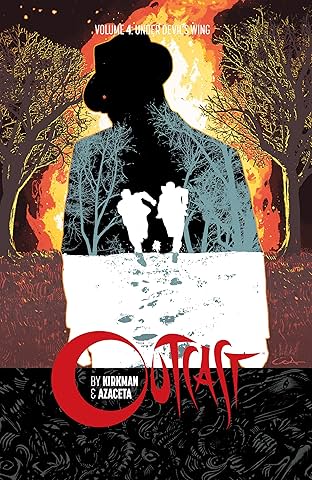 Outcast By Kirkman & Azaceta Vol. 4: Under Devil's Wing