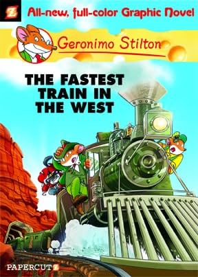 Geronimo Stilton Vol. 13: The Fastest Train in the West