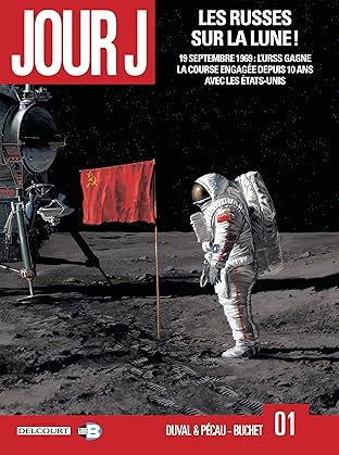 Jour J Vol. 1: Les Russes sur la Lune !