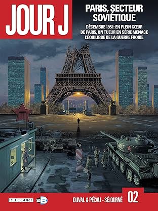 Jour J Vol. 2: Paris, secteur soviétique