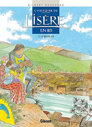 L'Histoire de l'Isère en BD Vol. 2: Le moyen-âge