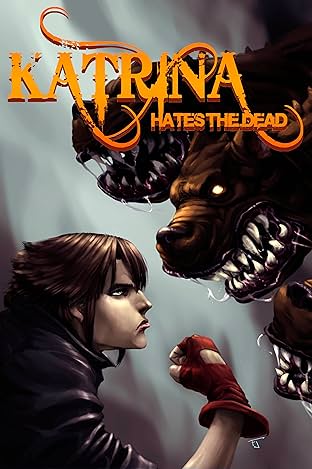 Katrina Hates the Dead #2