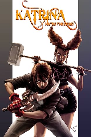 Katrina Hates the Dead #3