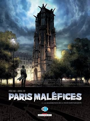 Paris Maléfices Vol. 1: La Malédiction de la tour Saint Jacques