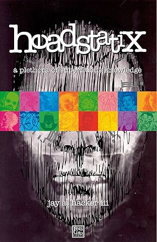 Headstatix Vol. 1: a plethora of superfluous knowledge