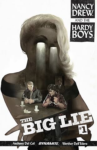 Nancy Drew And The Hardy Boys: The Big Lie #1