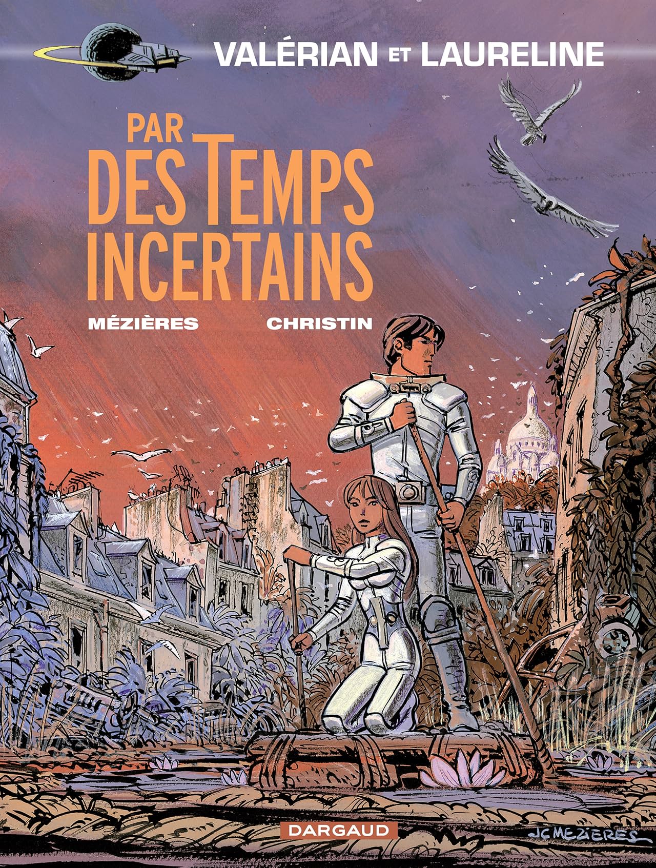 Valérian Vol. 18: Par des temps incertains
