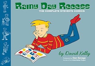 Rainy Day Recess: The Complete Steven's Comics
