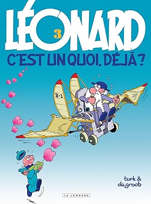 Léonard Vol. 3: Léonard, c'est un quoi, déjà ?