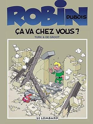 Robin Dubois Vol. 3: Ca va chez vous ?