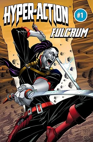 HYPER-ACTION: THE RESISTANTS' Fulcrum #1