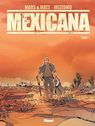 Mexicana Vol. 1: Lucia