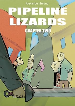 Pipeline Lizards #2