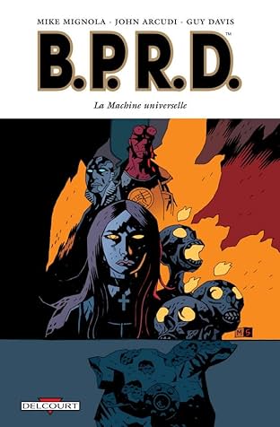 BPRD Vol. 6: La Machine universelle