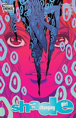 Shade, The Changing Girl (2016-2017) #6