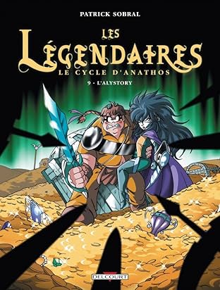 Les Légendaires Vol. 9: Le Cycle d'Anathos : L'Alystory