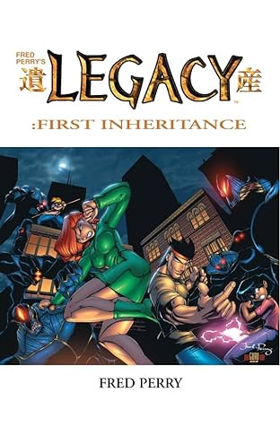 Legacy: First Inheritance Vol. 1