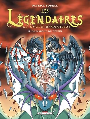 Les Légendaires Vol. 10: Le Cycle d'Anathos : La Marque du destin