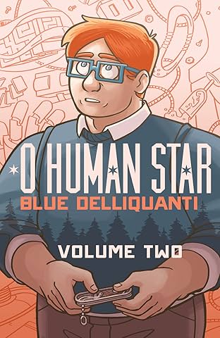 O Human Star Vol. 2