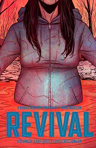 Revival Vol. 8: Stay Just a Little Bit Longer