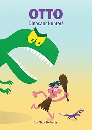Otto Dinosaur Hunter!