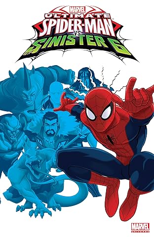 Marvel Universe Ultimate Spider-Man vs. The Sinister Six Vol. 1